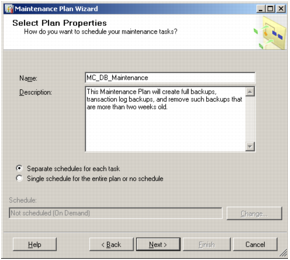 A screenshot of Microsoft SQL Server Management Studio's Select Plan Properties window that appears when using the SQL Server Maintenance Plan Wizard to create a maintenance plan.